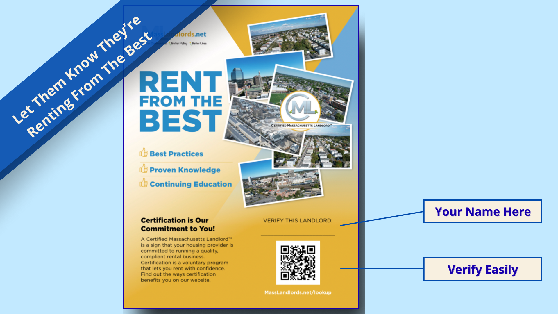An image of our certification flyer sits against a blue background. A banner overlay reads “Let them know they’re renting from the best.” Two text boxes highlight the space for a landlord name and the QR code that allows for easy verification.