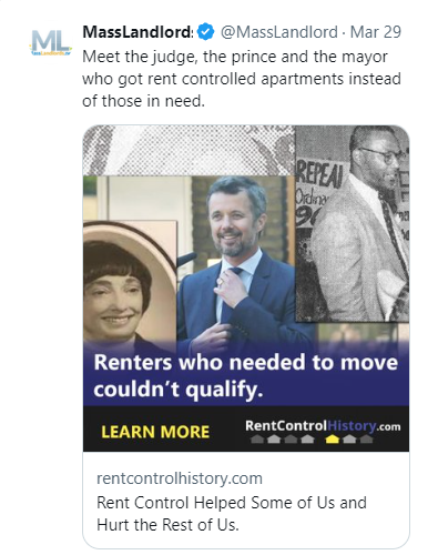 Twitter ad run by MassLandlords showing a mockup of photos of a judge, a prince and the Cambridge mayor, with copy reading: “Meet the judge, the prince and the mayor who got rent controlled apartments instead of those in need” and “Renters who needed to move couldn’t qualify.”