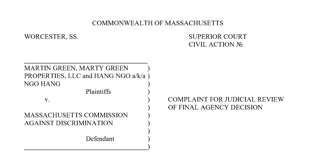 A screen shot of the header of the complaint for judicial review filed in superior court in July 2024. It has the plaintiffs listed as Martin Green, Marty Green Properties, and Hang Ngo a/k/a Ngo Hang, and the defendant listed as the Massachusetts Commission Against Discrimination.