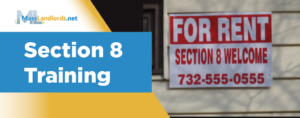 An image of a sign posted to the exterior of a building with siding. The sign reads "For Rent, Section 8 Welcome, 732-555-0555." A banner to the left covers part of the image. It has the MassLandlords logo and the title "Section 8 Training."