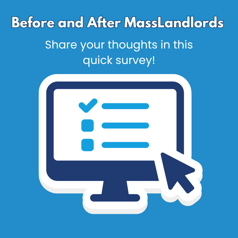 An icon of a computer with a mouse arrow over the screen sits against a blue background. Text above it reads “Before and After MassLandlords: Share your thoughts in this quick survey!”