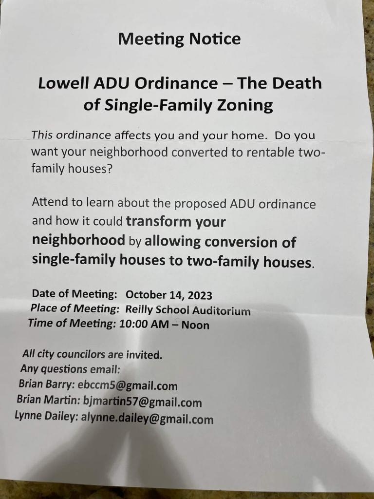 copy of a promotional flier for a public meeting with the headline: “Lowell ADU Ordinance – The Death of Single Family Zoning.” The flier goes on to ask: “Do you want your neighborhood converted to rental two-family houses?”