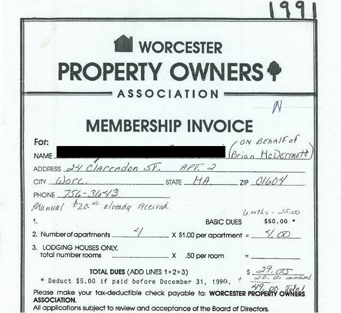 Scan of a Worcester Property Owners Association membership invoice. The invoice is made out to a redacted name on behalf of Brian McDermott of 24 Clarendon St, Apt 2, Worcester, MA 01602. Phone number 756-3643. It indicates that a property management manual has been purchased for $20 and already received. Basic dues of $50, prorated to six months is $25. Four apartments at $1 each = $4. $29 total. Plus $20 owed for the manual is $49 total. Please make your tax-deductible check payable to Worcester Property Owners Association. All applications subject to review and acceptance of the Board of Directors.