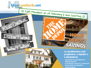 A collage image shows the MassLandlords logo at the top, along with a banner that reads “2,610 members as of February 6 and counting.” Other images include a boarded-up window that reads “Rent Control: Didn’t work. Won’t work.”, a photo of a Home Depot lumber aisle with Home Depot logo and a banner advertising Home Depot Savings, and a screen shot of the banner that appears at the top of the MassLandlords Spanish language site.
