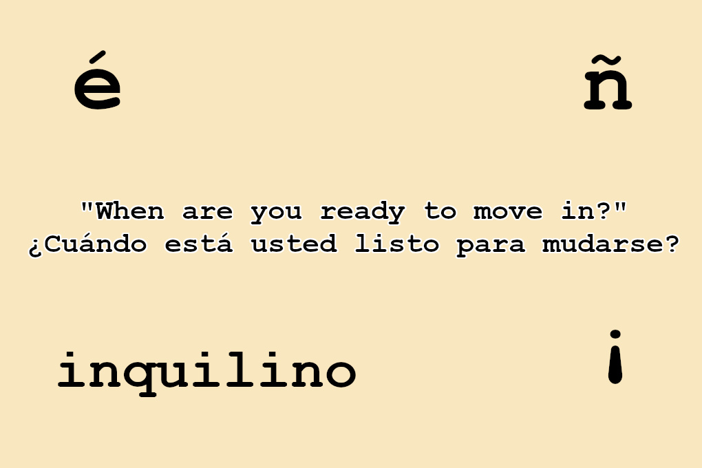 Spanish characters float around the phrase “When are you ready to move in?” The Spanish translation is ¿Cuándo está usted listo para mudarse?