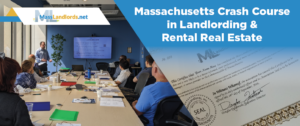 Massachusetts Crash Course in Landlording and Rental Real Estate